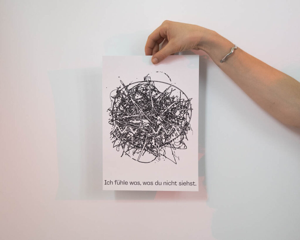 Poster “Ich fühle was, was du nicht siehst.” by Anna Lena Meyer